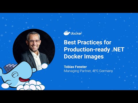 Best Practices for Production-ready .NET Docker Images