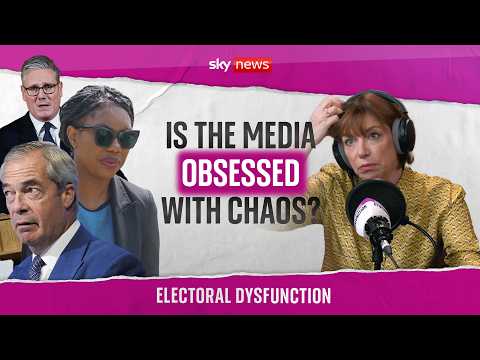 Is political CHAOS fuelled by the media? | Electoral Dysfunction