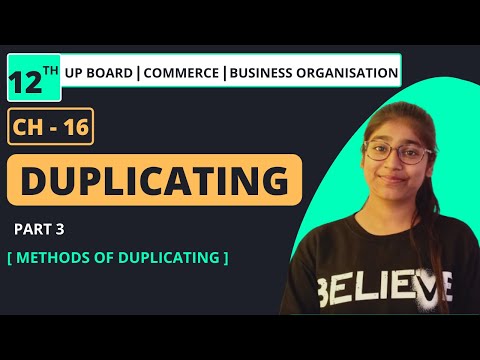 CHAPTER - 16 : DUPLICATING | PART: 3 | BUSINESS ORGANISATION | CLASS 12TH | UP BOARD