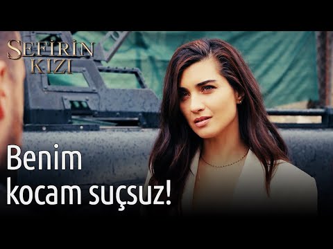 Benim Kocam Suçsuz! | Sefirin Kızı