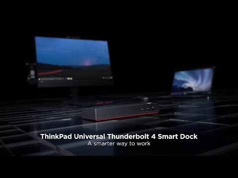 ThinkPad Universal Thunderbolt 4 Smart Dock Product Tour