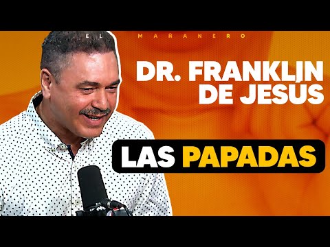 Las Papadas - Dr. Franklin de Jesús