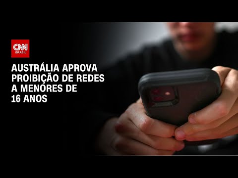 ​Austrália aprova proibição de redes a menores de 16 anos | BASTIDORES