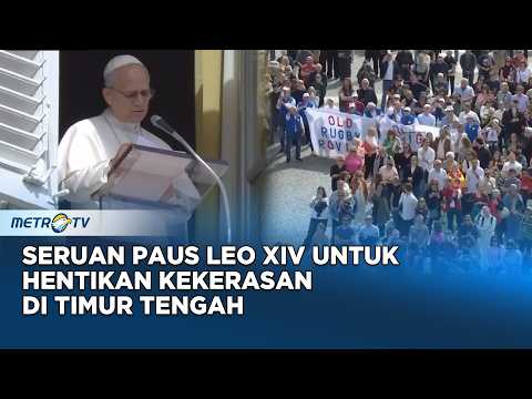 Paus Leo XIV Berdoa Perang di Timur Tengah Segera Berhenti