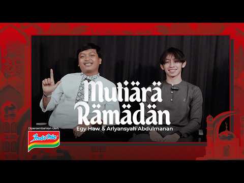 EGI HAW X ARLYANSYAH! Latih Mental Tanggapi Kritik di Bulan Ramadan | Mutiara Ramadan Persija