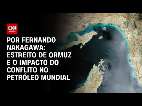 ​Análise: Estreito de Ormuz e o impacto do conflito entre Irã e Israel no petróleo mundial | CNN 360º