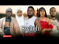 SWITCH OF LOVE EP 51 Love Story  #kiparabrand #clamvevo #dontatv #abbyplus #chingamedia #love