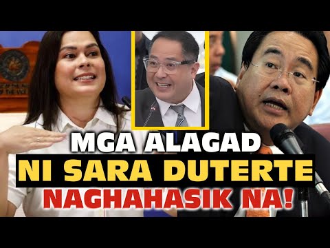 MGA ALAGAD NI SARA, NAGHAHASIK NA!