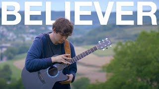 Imagine Dragons - Believer (Fingerstyle Guitar Cover)