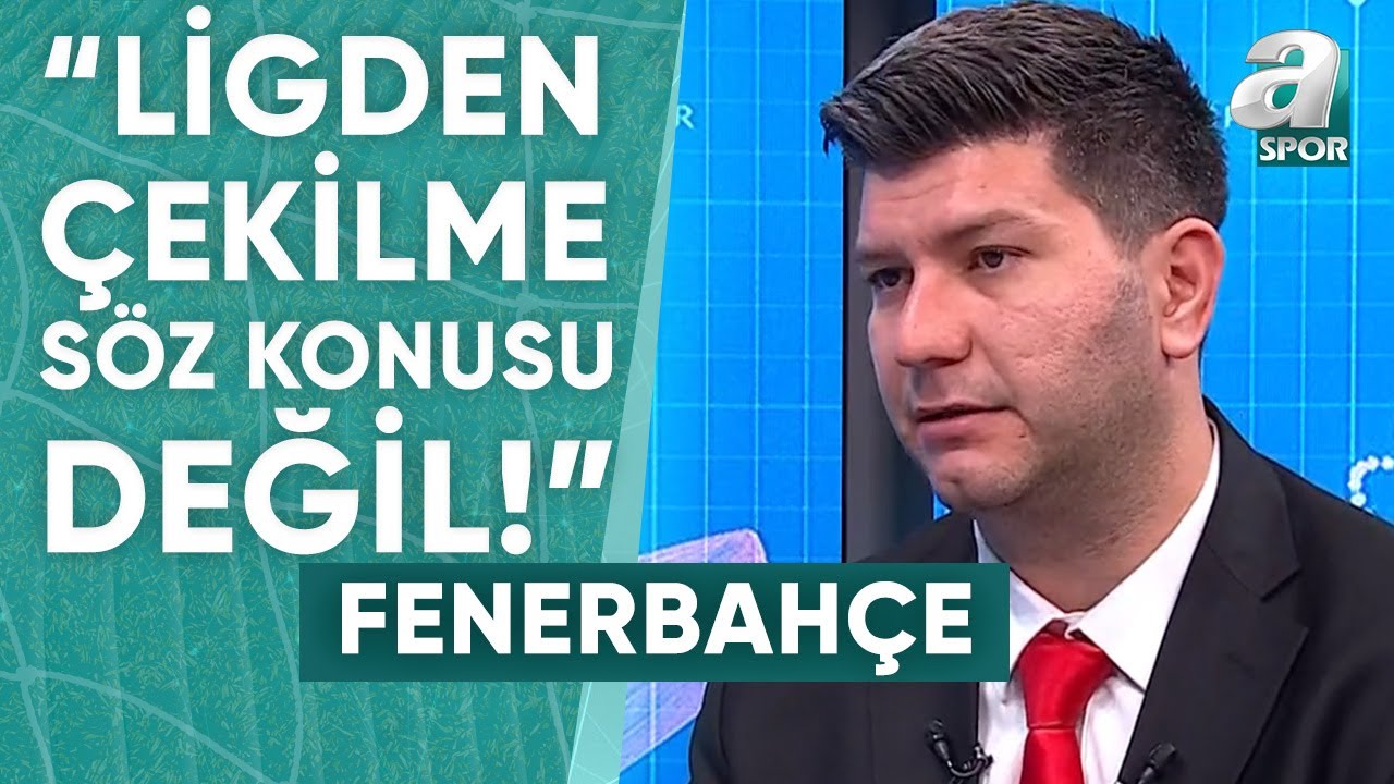 Suat Umurhan: "Fenerbahçe Bu Süreçte Oyuncuları Takımı Bunun Dışında Tutması Doğru Bir Süreç" A Spor