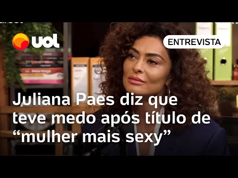 Juliana Paes diz que teve medo após rótulo de 'mulher mais sexy' do Brasil: 'Sempre uma dúvida'