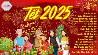 Nhạc Tết 2025 Remix, LK NHẠC XUÂN TEST LOA 8D CỰC CHUẨN MỚI NHẤT, BASS CĂNG ĐÉT Chào Xuân Ất Tỵ 2025