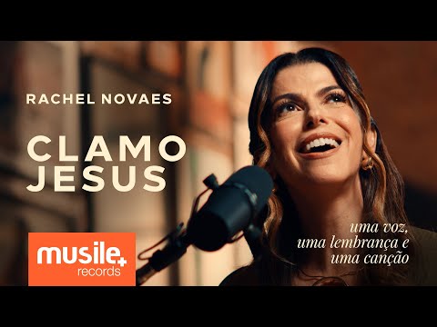 Rachel Novaes – Clamo Jesus (I Speak Jesus) – Acústico | Clipe Oficial