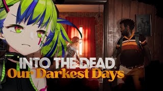 『 Into the Dead: Our Darkest Days 』My hopes for the flight have vanish