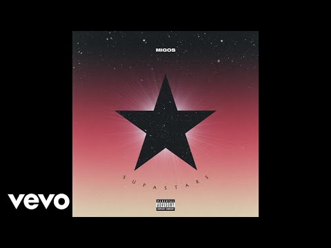 Migos - Supastars (Audio)