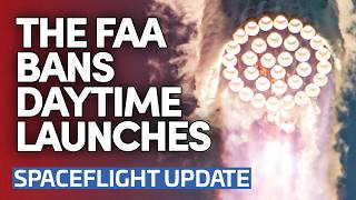 Daylight Launches Are Banned In The USA - For Now... | This Week in Spaceflight