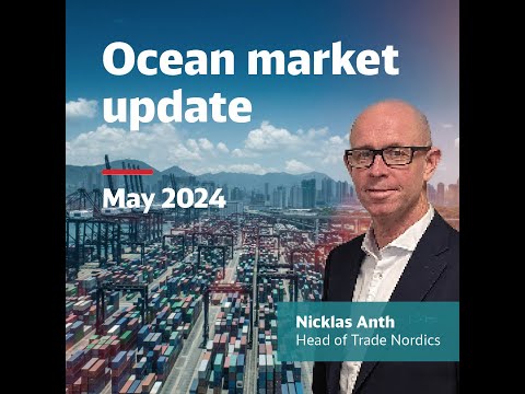 Ocean market update | May 2024 | DB Schenker Nordics
