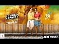 Chennai Express - Theatrical Trailer - Shah Rukh Khan & Deepika Padukone