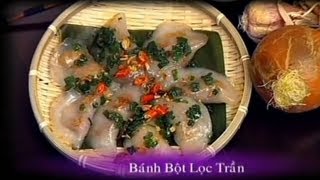 Bánh Bột Lọc Trần - Xuân Hồng