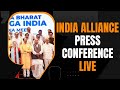 LIVE: INDIA Alliance Press Briefing | News9