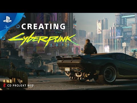 Creating Cyberpunk 2077 | PS4
