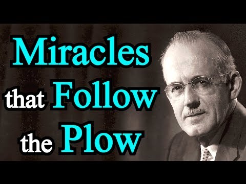 Miracles that Follow the Plow - A. W. Tozer Sermon (Improved Audio)