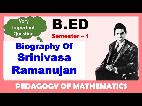 Srinivasa Ramanujan| Contribution Of Srinivasa Ramanujan For Mathematics |B.ED| Pedagogy Mathematics