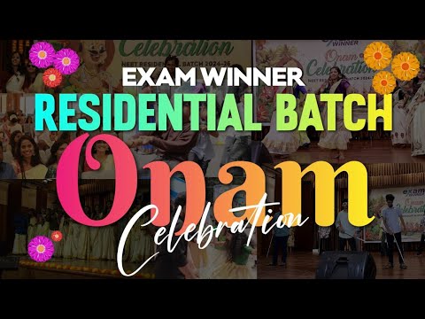 Happy Onam🌸| Exam winner Residential Batch.| Exam Winner