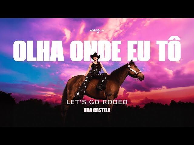 Olha Onde Eu Tô - Ana Castela (Oficial)