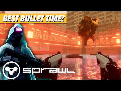 Sprawl: Incredible Bullet-Time Feel in this Cyberpunk Shooter