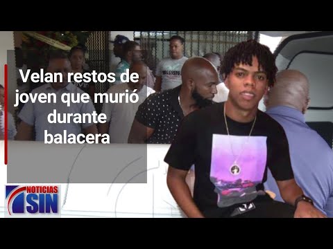 Velan restos de joven que murió durante balacera en Santo Domingo Norte