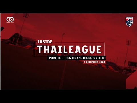 Port FC VS SCG Muangthong United | Inside Thai League