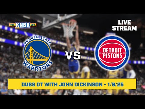 Dubs OT with John Dickinson | KNBR Livestream | 1/9/25