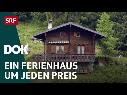 Ansturm auf die Chalets – Wie die Immobilienpreise in den Alpen explodieren | Doku | SRF Dok