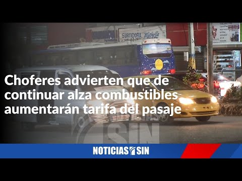 Choferes advierten aumentarán tarifa del pasaje