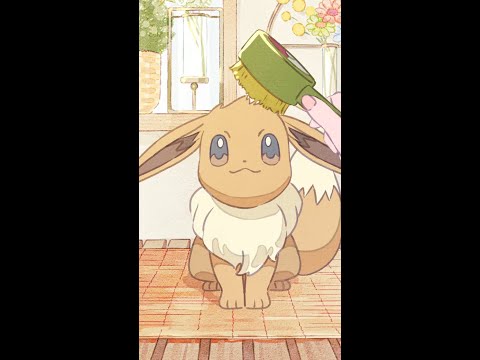 【公式】PokéMinutes｜イーブイのもふもふタイム