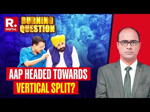 Burning Question LIVE:  Is AAP Headed for a Split as Punjab Congress Claims 30 MLAs in Touch?