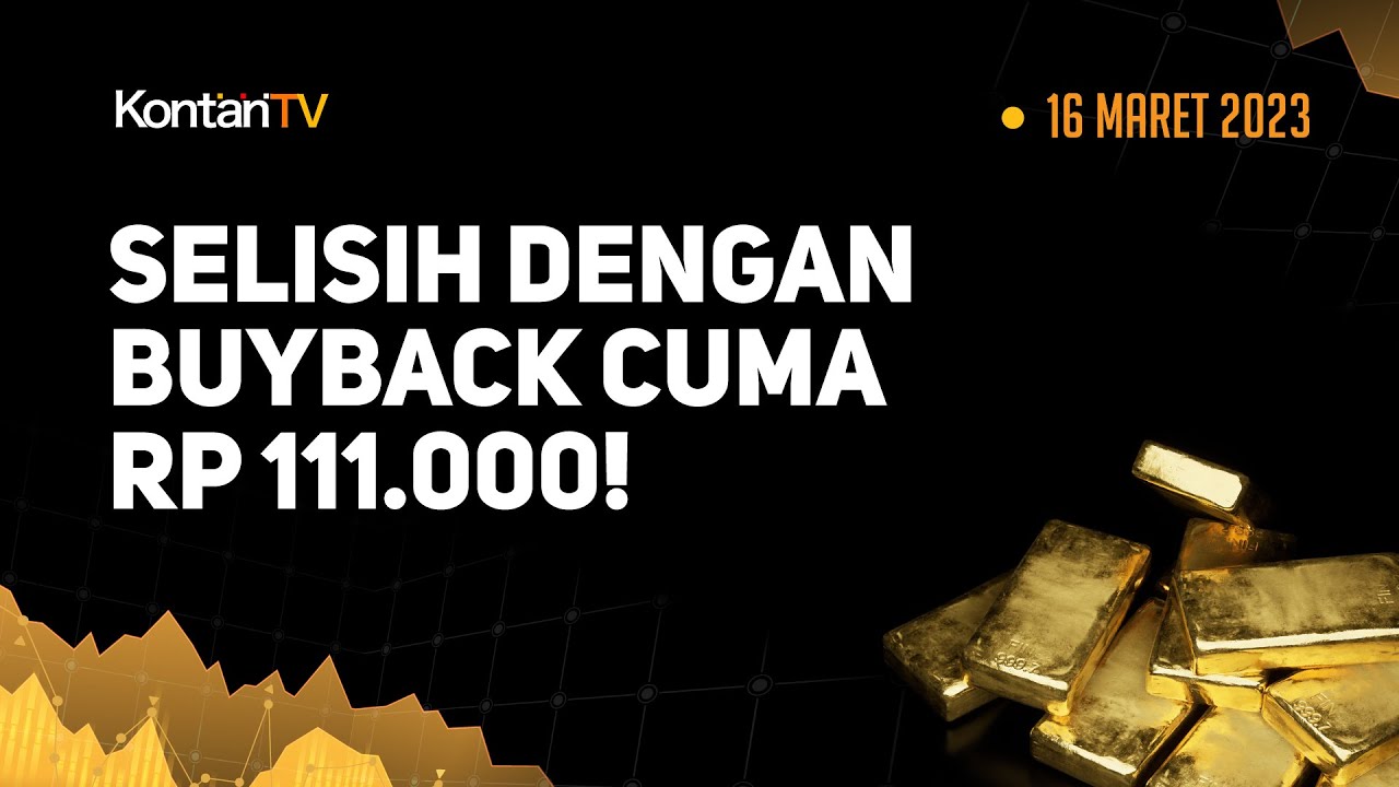 Harga Emas Antam Naik Lagi (16/3), Selisih Dengan Buyback Cuma Rp 111.000!