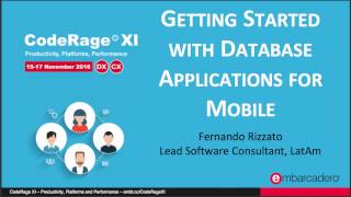 Getting Started with Database Applications for Mobile (Delphi) with Fernando Rizzato - CodeRage XI