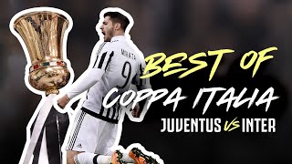 Juventus vs Inter: Best Moments in Coppa Italia | Derby d'Italia