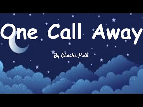 Charlie Puth- One Call Away (sped up version)