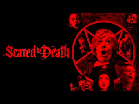 Scared to Death'