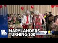 Marylanders turning 100 share secrets to longevity
