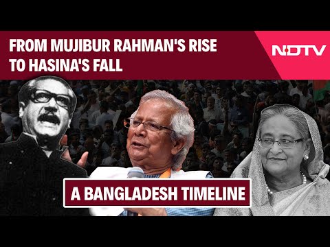 Bangladesh News | A Bangladesh Timeline: From Mujibur Rahman's Rise To Hasina's Fall