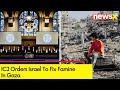 ICJs Order To Israel | Take Action To Address Famine In Gaza | NewsX