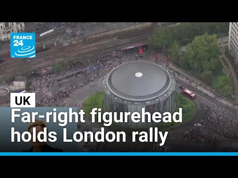 Thousands expected to attend rally called by far-right figurehead Tommy Robinson • FRANCE 24
