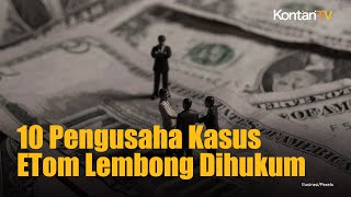 10 Pengusaha Gula Divonis Bui Usai Tom Lembong Bebas via Jalur Abolisi