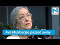 SRK’s ‘Devdas’ grandmother Ava Mukherjee passes away