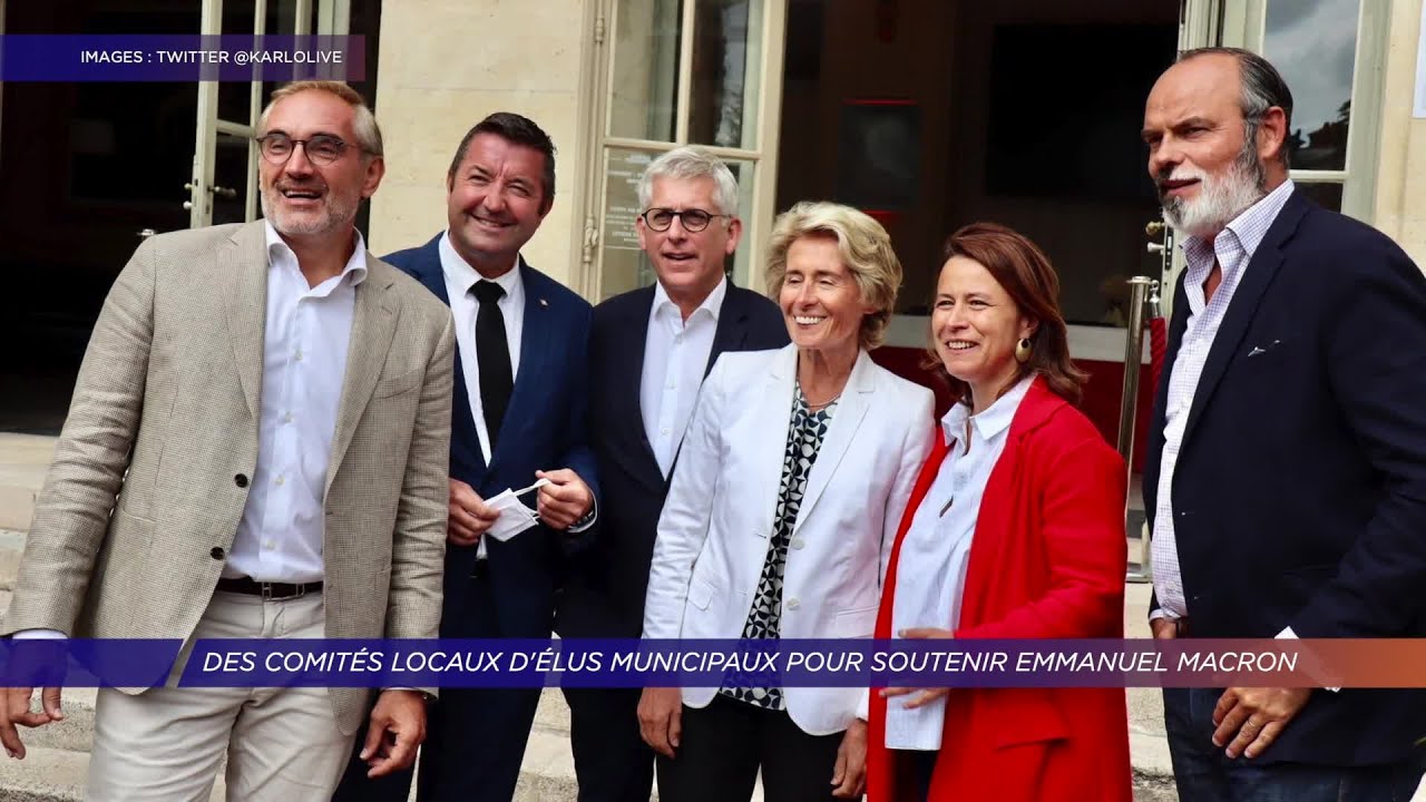 Yvelines | Des comités locaux d’élus municipaux pour soutenir Emmanuel Macron