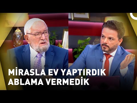 Babamdan Kalan Parayla Ev Yaptırdık Ablama Vermedik | Cuma Sohbetleri